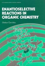 Enantioselective Reactions in Organic Chemistry /Cervinka  O