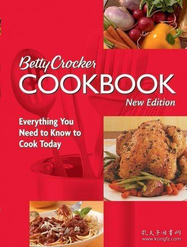 Betty Crocker Cookbook[贝蒂克罗克食谱: 今天你需要知道的烹饪技巧]