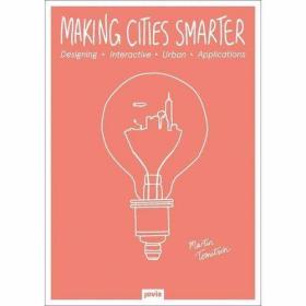 Making Cities Smarter Designing Interactive Urban Applicatio