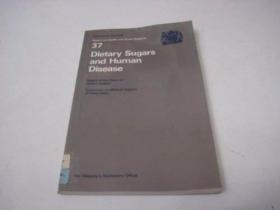 Dietary Sugars and Human Disease (Reports of Health and Soci