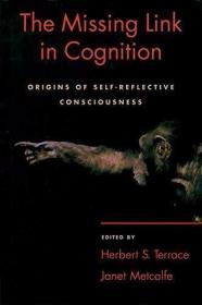 The Missing Link in Cognition. Origins of Self-Reflective Co