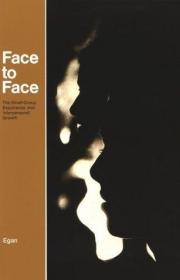 Face to Face: The Small-Group Experience and Interpersonal G