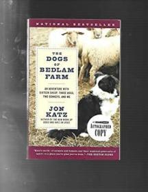 The Dogs of Bedlam Farm: An Adventure with Sixteen Sheep  Th