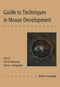 Guide to Techniques in Mouse Development (Methods in Enzymol