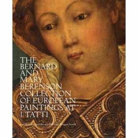 The Bernard and Mary Berenson Collection of European Paintin