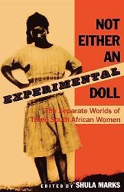 Not Either an Experimental Doll: The Separate Worlds of Thre