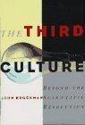 The Third Culture: Beyond the Scientific Revolution-第三种文