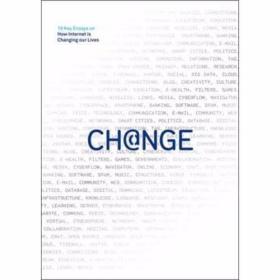 Change 19 Key Essays on How Internet is Changing our Lives /