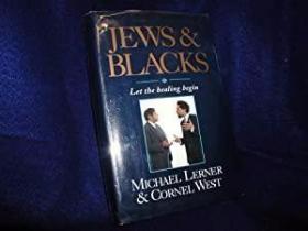 Jews and Blacks: Let the Healing Begin /Lerner  Michael; ...