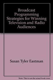 Broadcast Programming  Strategies for Winning Television and