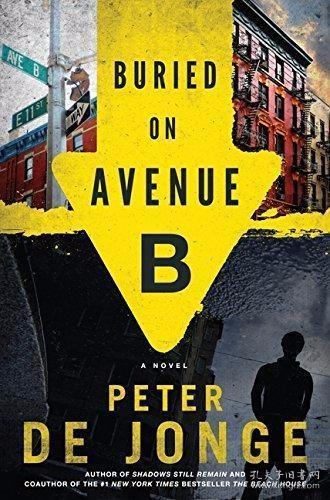 Buried on Avenue B: A Novel /Peter de Jonge Harper