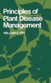 Principles of Plant Disease Management /Fry  W E Academic Pr