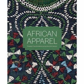African Apparel Threaded Transformations across the 20th Cen
