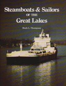 Steamboats and Sailors of the Great Lakes (Great Lakes Books