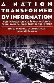 A Nation Transformed by Information: How Information Has Sha