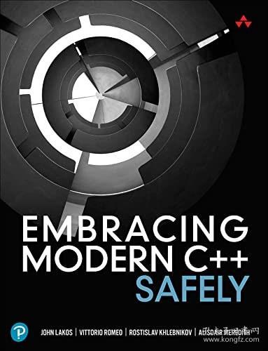 拥抱现代C安全Embracing Modern C++ Safely