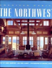 The Northwest: American Design Series-西北：美国设计系列 /Li