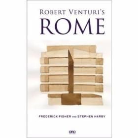 Robert Venturi's Rome /Frederich Fisher  Stephen Harby Oro E