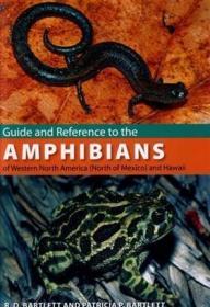 Guide and Reference to the Amphibians of Western North Ameri