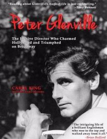 Peter Glenville: The Elusive Director Who Charmed Hollywood