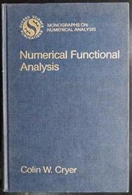 Numerical Functional Analysis (Monographs on Numerical Analy