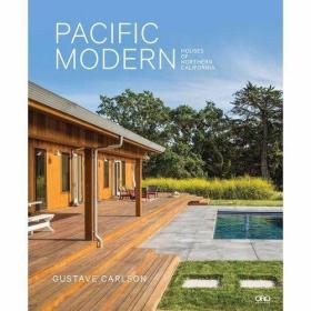 Pacific Modern Houses of Northern California /Gustave Carlso