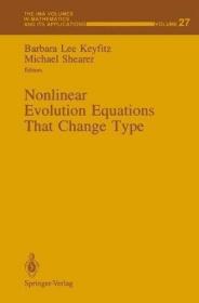 Nonlinear Evolution Equations that Change Type (The IMA Volu