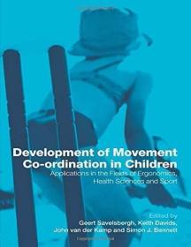 Development of Movement Coordination in Children: Applicatio