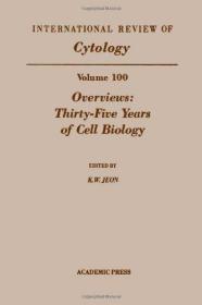 INTERNATIONAL REVIEW OF CYTOLOGY  Volume 100: Overviews: Thi