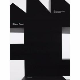 Silent Form /Piet Eckert; Wim Eckert. Essay by NN. Photograp