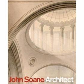 John Soane  Architect Master of Space and Light /Margaret Ri