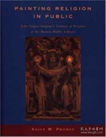 Painting Religion in Public: John Singer Sargent's Triumph o