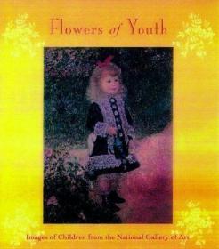 Flowers of Youth: Images of Children from the National Galle