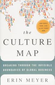 文化地图:突破全球商业的无形的界限The Culture Map: Breaking Through the Invisible Boundaries of Global Business