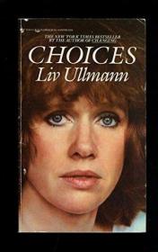 Choices-选择 /Liv Ullmann Bantam Doubleday ...