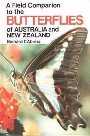A Field Companion to the Butterflies of Australia and New Ze