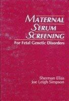 Maternal Serum Screening for Fetal Genetic Disorders (Contem