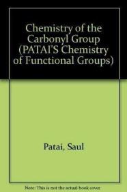 Chemistry of the Carbonyl Group (PATAI?S Chemistry of Functi