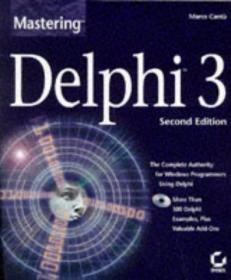 Mastering Delphi 3-掌握Delphi 3 /Marco Cantu (Edit... John W