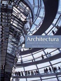 Architectura: Elements of Architectural Style-建筑风格要素 /