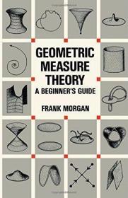Geometric Measure Theory: Beginner's Guide /Frank Morgan Aca