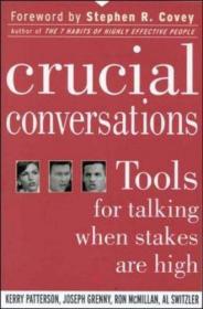 Crucial Conversations: Tools for Talking When Stakes Are Hig