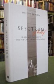 Spectrum of Belief: Joseph von Fraunhofer and the Craft of P