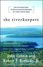 The RIVERKEEPERS: Two Activists Fight to Reclaim Our Environ