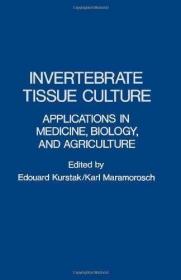 Invertebrate Tissue Culture: Applications in Medicine  Biolo