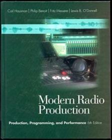 Modern Radio Production: Production  Programming  and Perfor