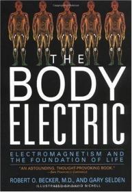 The Body Electric: Electromagnetism And The Foundation Of Li