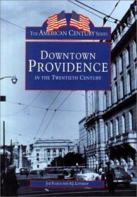 Downtown Providence in the Twentieth Century (The American C