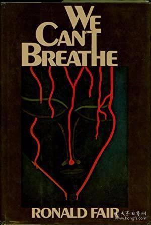 We Can't Breathe (SIGNED) /Fair  Ronald Harper & Row  Ne