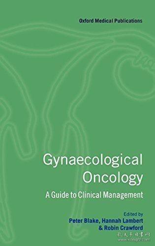 Gynaecological Oncology: A Guide to Clinical Management (Oxf